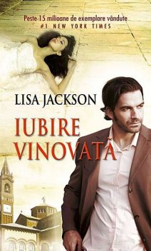 Iubire vinovată, Lisa Jackson