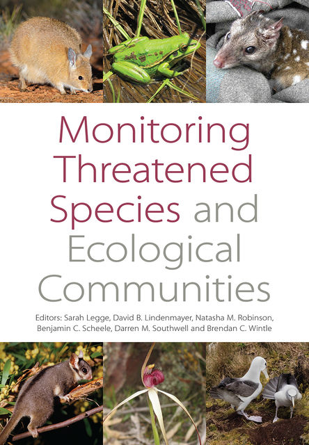 Monitoring Threatened Species and Ecological Communities, Sarah Legge