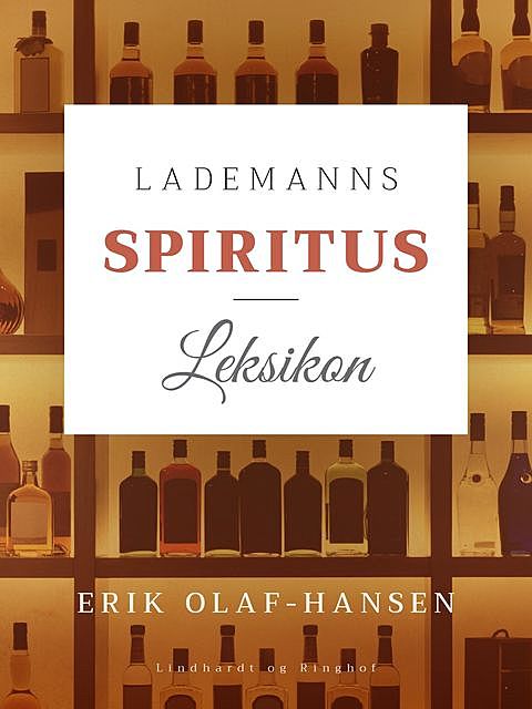 Lademanns spiritusleksikon, Erik Hansen
