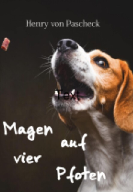 Magen auf vier Pfoten E-Book, Henry von Pascheck