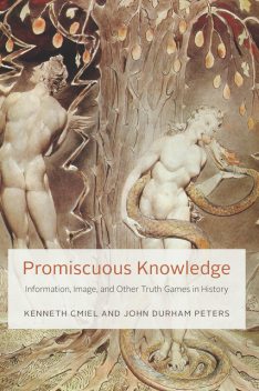 Promiscuous Knowledge, John Peters, Kenneth Cmiel