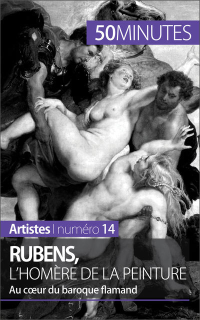 Rubens, l'Homère de la peinture, Marion Hallet