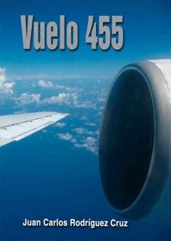 Vuelo 455, Juan Carlos Rodríguez Cruz