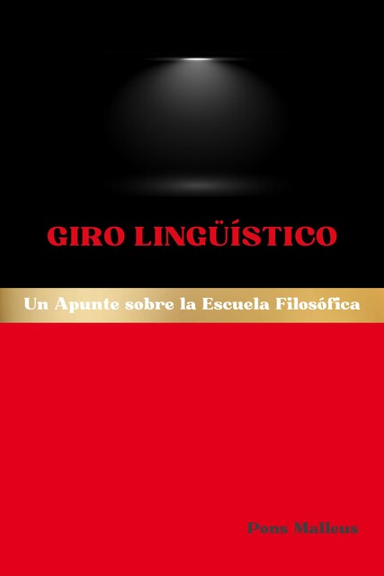 Giro Lingüístico, Pons Malleus