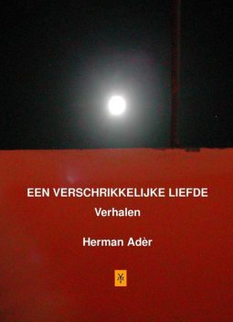 Een verschrikkelijke Liefde, Herman Ader