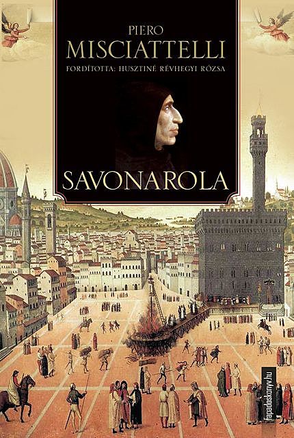 Savonarola, Piero Misciattelli