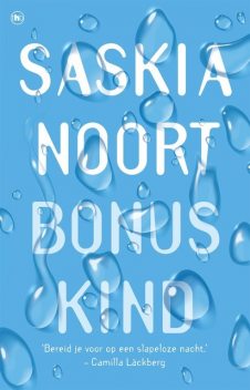 Bonuskind, Saskia Noort