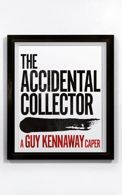 The Accidental Collector, Guy Kennaway