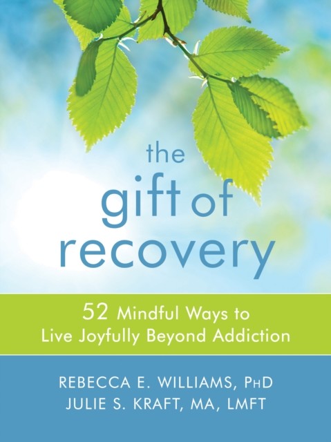 Gift of Recovery, Rebecca E. Williams