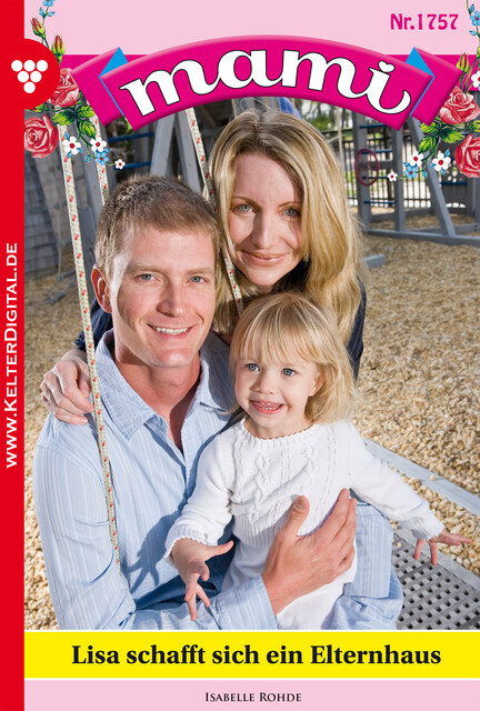 Mami 1757 – Familienroman, Isabelle Rohde