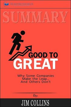 Summary of Good to Great, Readtrepreneur Publishing