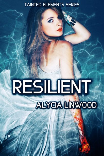 Resilient, Alycia Linwood