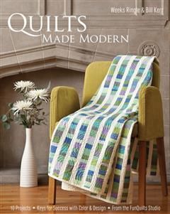 Quilts Made Modern, Weeks Ringle