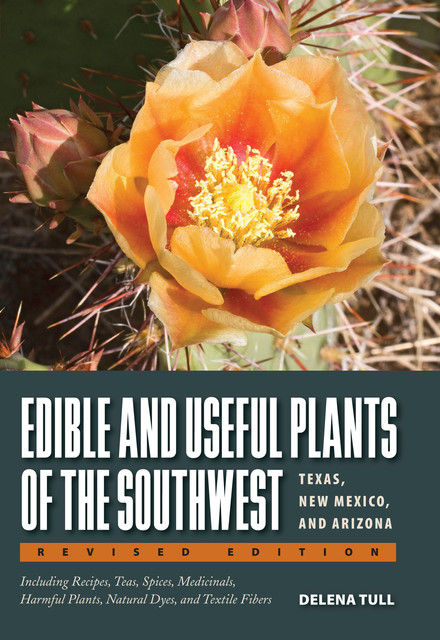 Edible and Useful Plants of the Southwest, Delena Tull