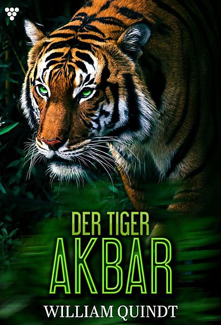 Der Tiger Akbar, William Quindt