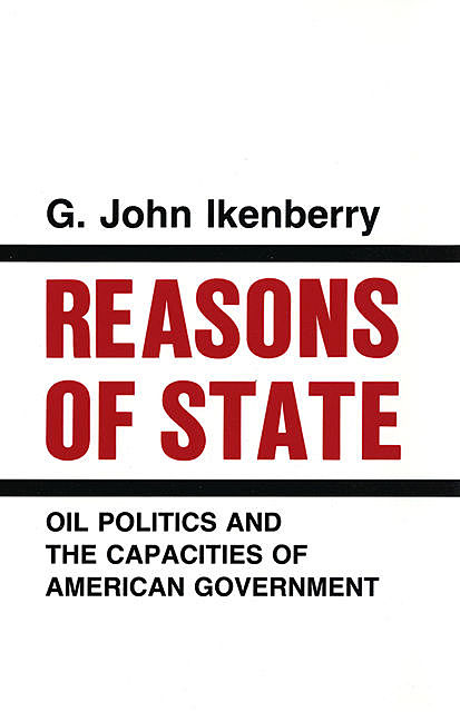 Reasons of State, G. John Ikenberry