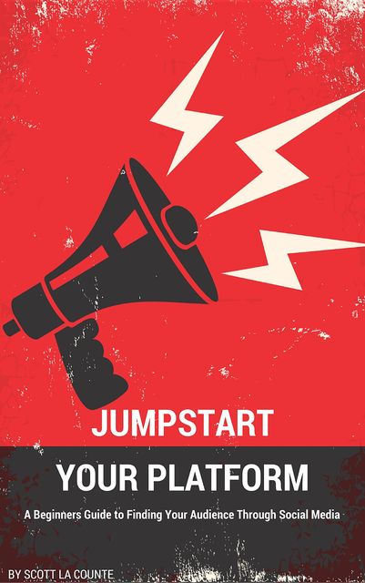 Jumpstart Your Platform, La Counte Scott