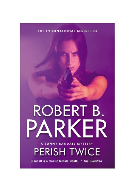 Perish Twice, Robert B.Parker
