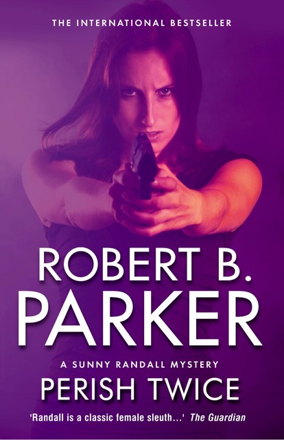 Perish Twice, Robert B.Parker