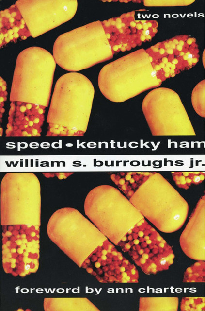 Speed and Kentucky Ham, William Burroughs