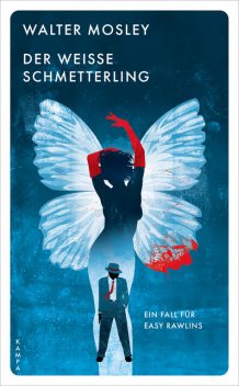 Der weisse Schmetterling, Walter Mosley