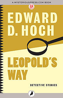 Leopold's Way, Edward D.Hoch