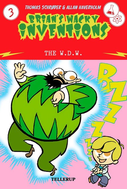 Brian's Wacky Inventions #3: The W.D.W, Thomas Schröder