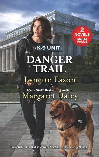 Danger Trail, Lynette Eason, Margaret Daley