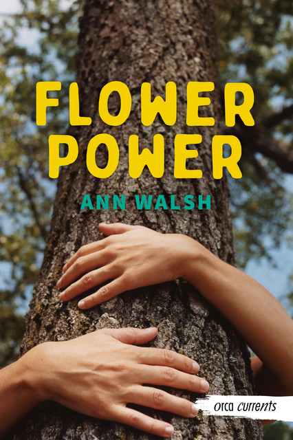 Flower Power, Ann Walsh
