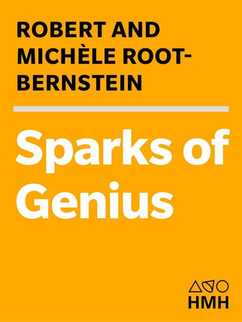 Sparks of Genius, Michele Root-Bernstein, Robert Root-Bernstein