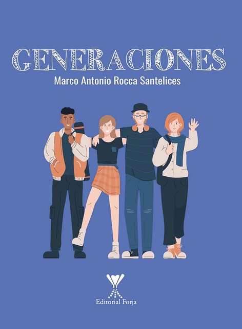 Generaciones, Marco Antonio Rocca Santelices