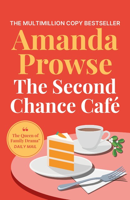 The Second Chance Café, Amanda Prowse