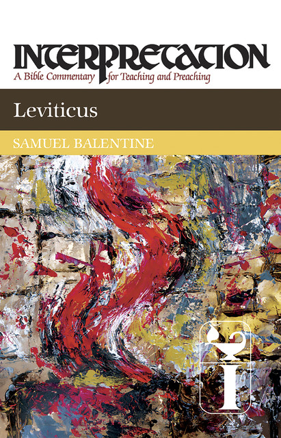 Leviticus, Samuel E.Balentine