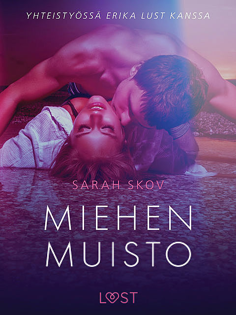 Miehen muisto – eroottinen novelli, Sarah Skov