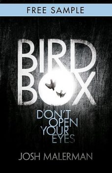 Bird Box: free sampler (chapter 1), Josh Malerman