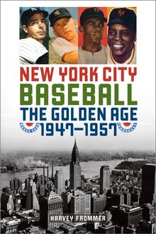 New York City Baseball, Harvey Frommer