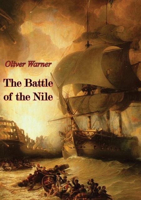 Battle of the Nile, Oliver Warner