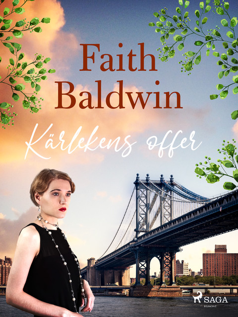 Kärlekens offer, Faith Baldwin