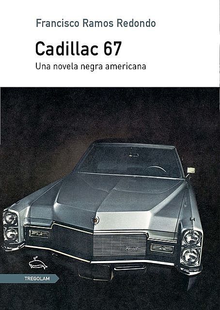 Cadillac 67, Francisco Ramos Redondo