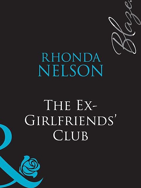 The Ex-Girlfriends' Club, Rhonda Nelson