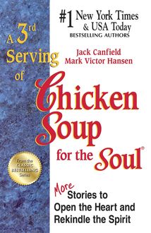3rd Serving of Chicken Soup for the Soul, Jack Canfield, Mark Hansen