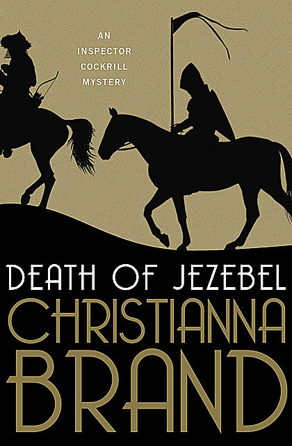Death of Jezebel, Christianna Brand