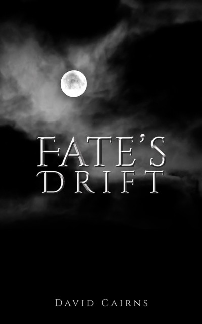 Fate's Drift, David Cairns