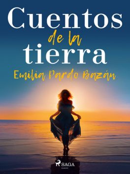 Cuentos de la tierra, Emilia Pardo Bazán