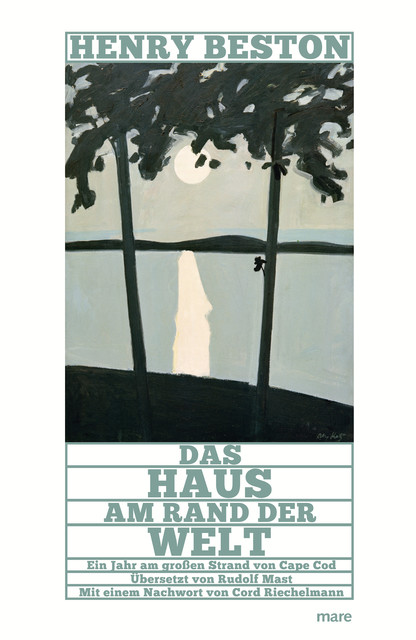 Das Haus am Rand der Welt, Henry Beston