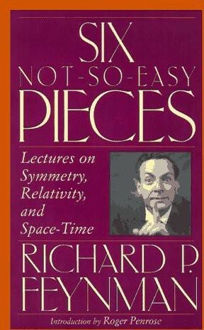 Six Not-So-Easy Pieces, Richard Phillips, Feynman