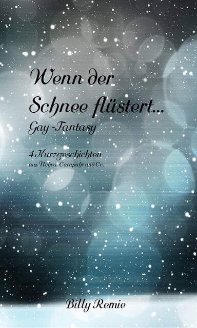 Wenn der Schnee flüstert, Billy Remie