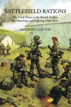 Battlefield Rations, Anthony Clayton