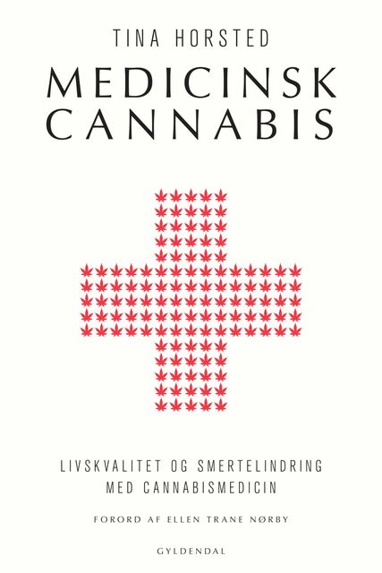 Medicinsk cannabis, Tina Horsted