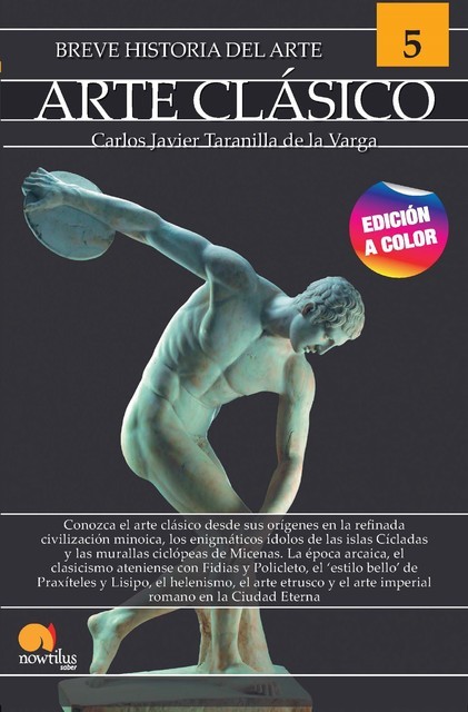 Breve historia del arte clásico, Carlos Javier Taranilla de la Varga